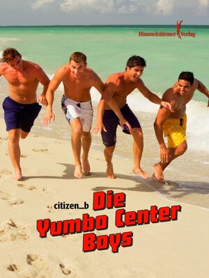 cover image of Die Yumbo Center Boys